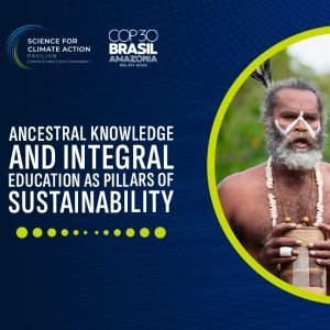 MERI and ALL – Ancestral Knowledge and Integral Education as Pillars of Sustainability